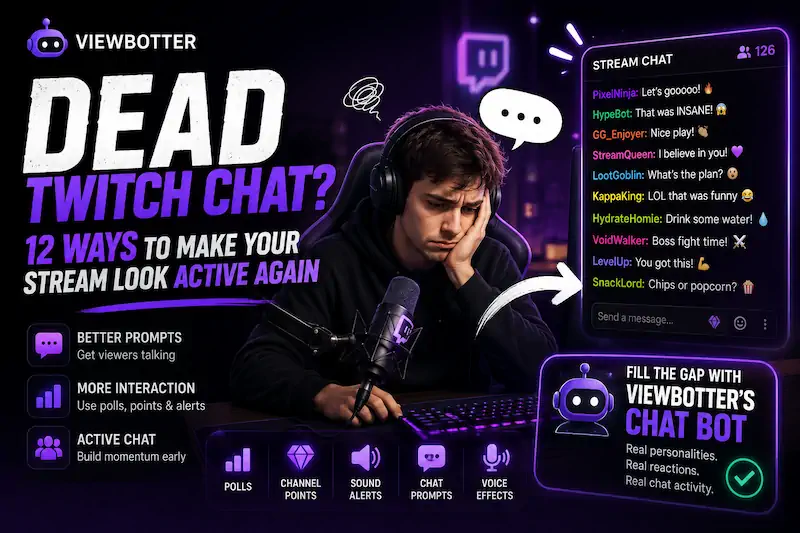 Dead Twitch Chat? 12 Ways to Make Your Stream Look Active Again